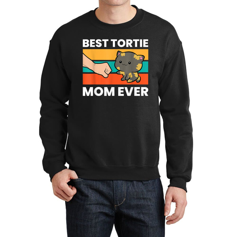 Tortoiseshell Cat Mom Best Tortie Mom Ever Crewneck Sweatshirt by DevynGiorgio | Artistshot