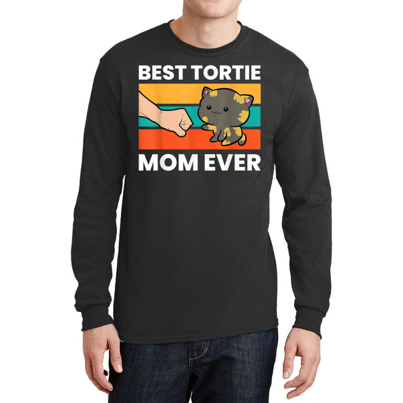 Tortoiseshell Cat Mom Best Tortie Mom Ever Long Sleeve Shirts by DevynGiorgio | Artistshot