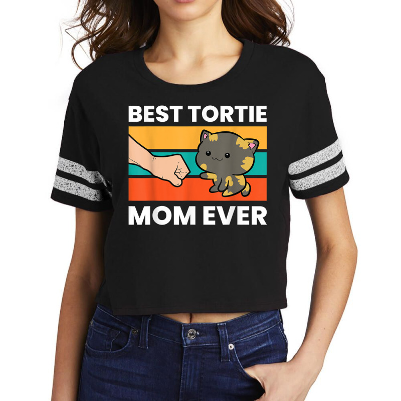 Tortoiseshell Cat Mom Best Tortie Mom Ever Scorecard Crop Tee by DevynGiorgio | Artistshot