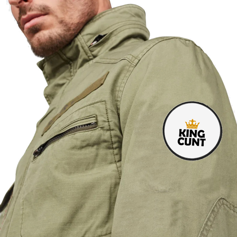 King Cunt Round Patch | Artistshot