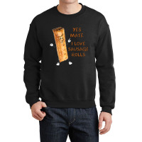 I Love Sausage Rolls Crewneck Sweatshirt | Artistshot