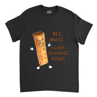 I Love Sausage Rolls Classic T-shirt | Artistshot