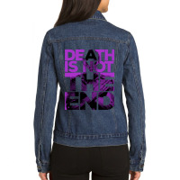 D*ath Is Not The End Ladies Denim Jacket | Artistshot