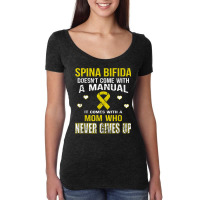 Spina Bifida Comes With Mom Who Never Gives Up Women's Triblend Scoop T-shirt | Artistshot