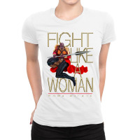 Fight Like A Woman Ladies Fitted T-shirt | Artistshot