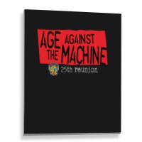 Age Against The Machine - Sci97 25th Reunion Active Metal Print Vertical | Artistshot