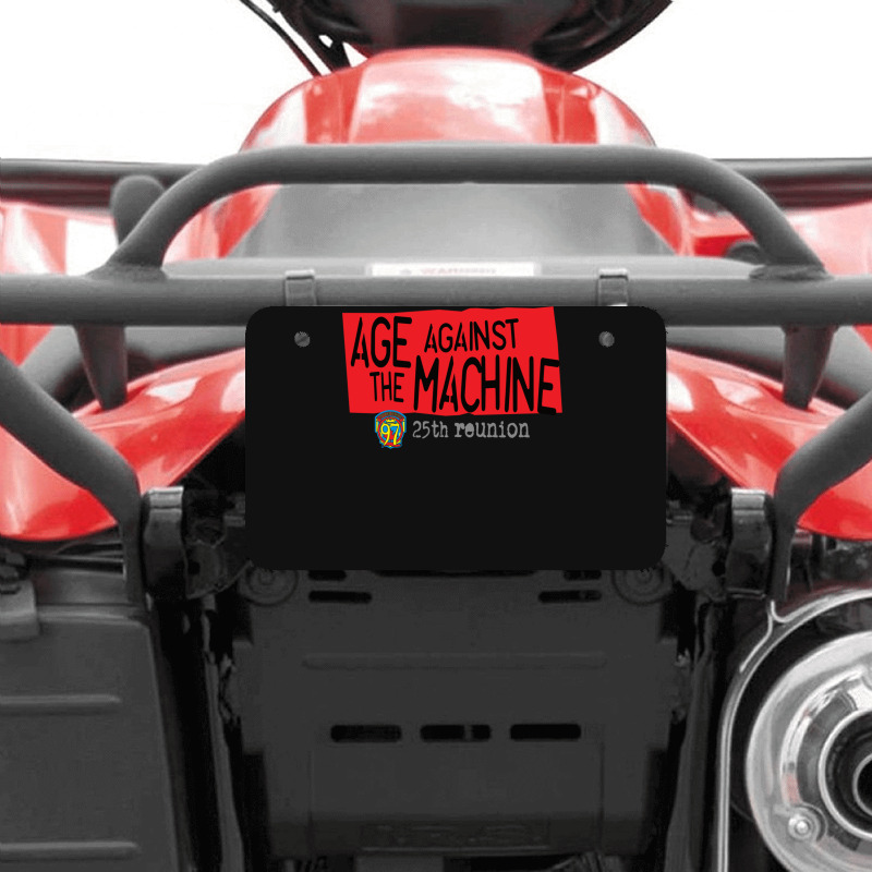 Age Against The Machine - Sci97 25th Reunion Active Atv License Plate | Artistshot