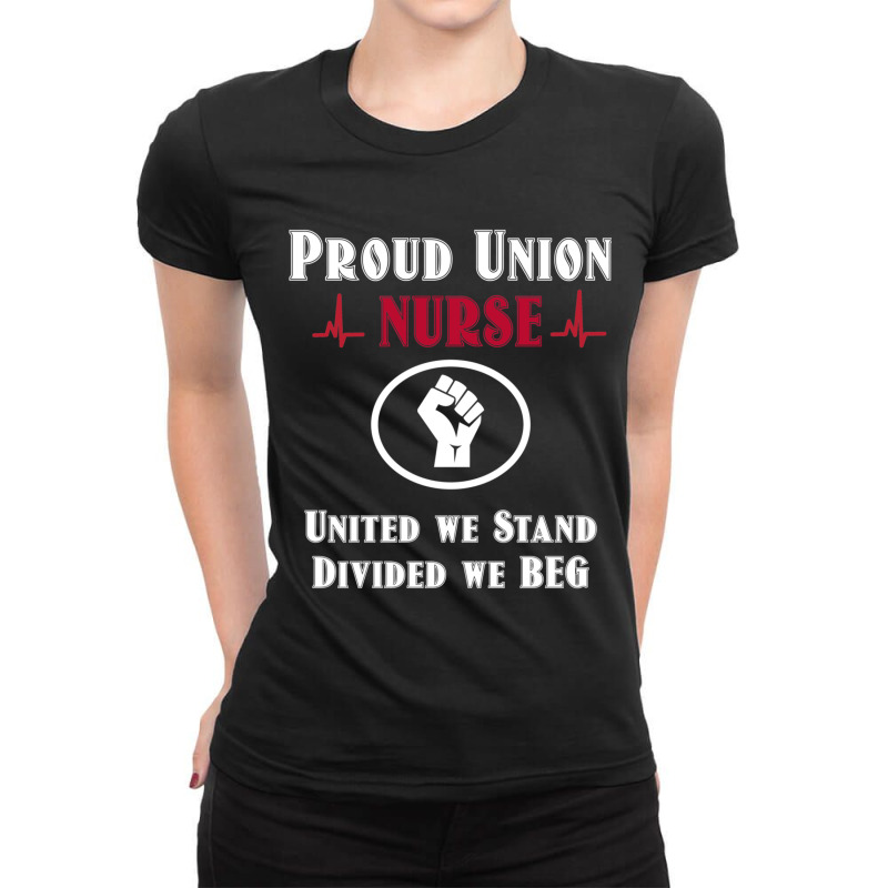 Union Strong And Solidarity Nurse Ladies Fitted T-Shirt by SEANMCDONOUGH | Artistshot