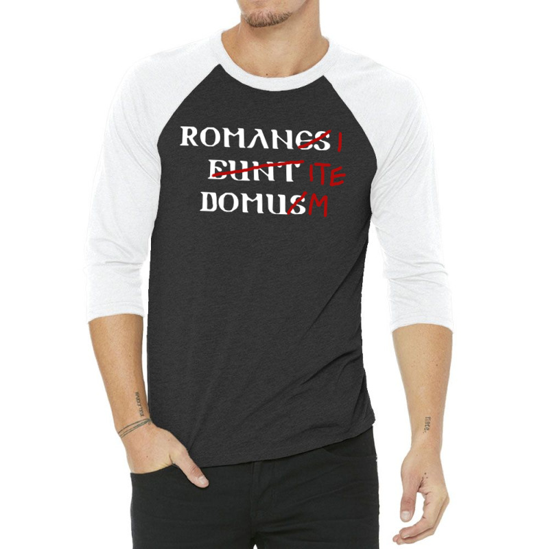 Roman's Go Home 3/4 Sleeve Shirt by cm-arts | Artistshot