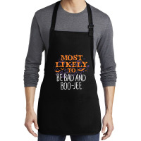 Most Likely To Halloween Be Bad And Boo Jee Matching T Shirt Medium-length Apron | Artistshot