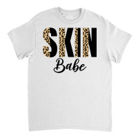 Skin Babe Leopard Skin Esthetician Skincare Premium T Shirt Classic T-shirt | Artistshot