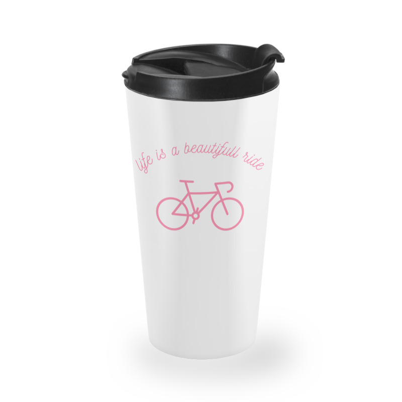 Life Is A Beautifull Ride, Funny Bicycle Travel Mug | Artistshot