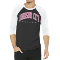 Johnson City Tennessee Tn Varsity Style Pink Text Premium T Shirt 3/4 Sleeve Shirt | Artistshot