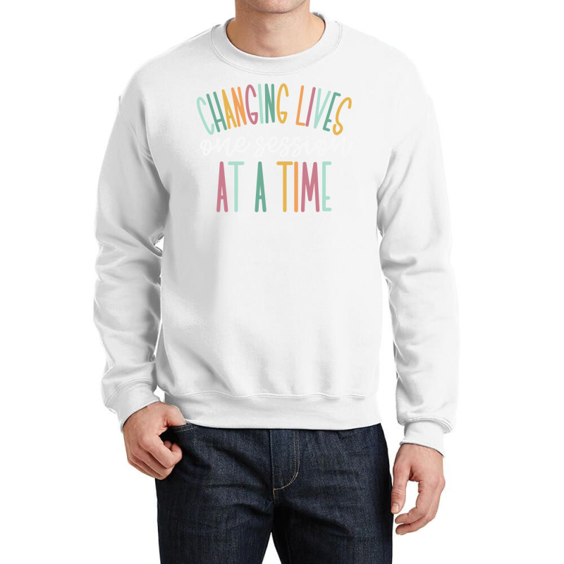 Changing Lives One Session At A Time Sweatshirt Crewneck Sweatshirt by cm-arts | Artistshot