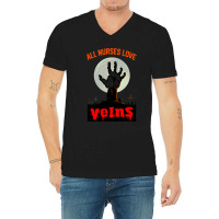 All Nurses Love Veins - Funny Nurse Halloween Costume  Tee Gift V-neck Tee | Artistshot