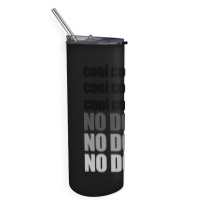 Brooklyn Nine Nine - Cool Cool Cool Skinny Tumbler | Artistshot