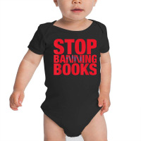 Protect Our Freedoms Stop Banning Books First Amendment T Shirt Baby Bodysuit | Artistshot