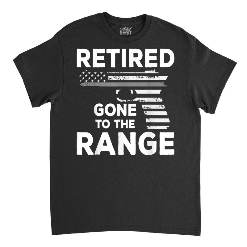 Corrections Officer Retirement Gun Enthusiast Shooting Range T Shirt Classic T-shirt | Artistshot