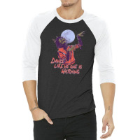 Dance Like No One Is Watching 3/4 Sleeve Shirt | Artistshot