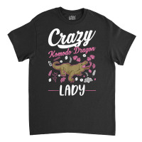 Crazy Komodo Dragon Lady Monitor Lizard Girl T Shirt Classic T-shirt | Artistshot