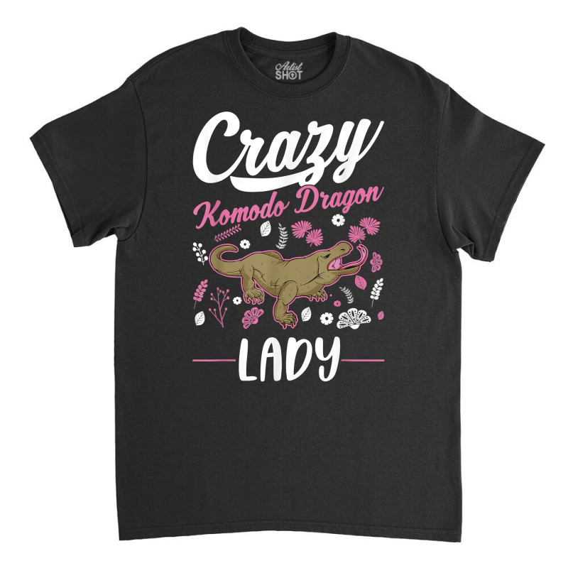 Crazy Komodo Dragon Lady Monitor Lizard Girl T Shirt Classic T-shirt by cm-arts | Artistshot