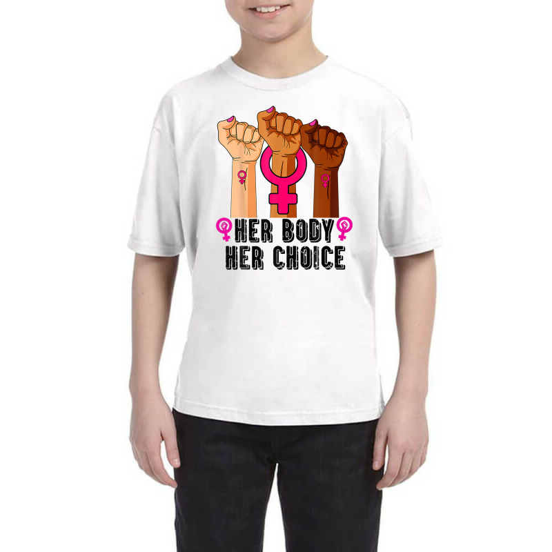 Her Body Her Right Her Choice Pro-choice Feminist Youth Tee | Artistshot