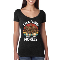 I'm A Fungi With Morels Foraging Mushroom Hunter Mycology T Shirt Women's Triblend Scoop T-shirt | Artistshot