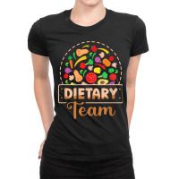 Dietary Team Registered Dietitian Dietary Aide Rd Dietician T Shirt Ladies Fitted T-shirt | Artistshot