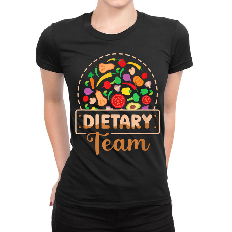 Dietary Team Registered Dietitian Dietary Aide Rd Dietician T Shirt Ladies Fitted T-Shirt by cm-arts | Artistshot