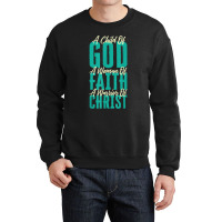 A Child Of God A Woman Of Faith A Warrior Of Christ Jesus Crewneck Sweatshirt | Artistshot