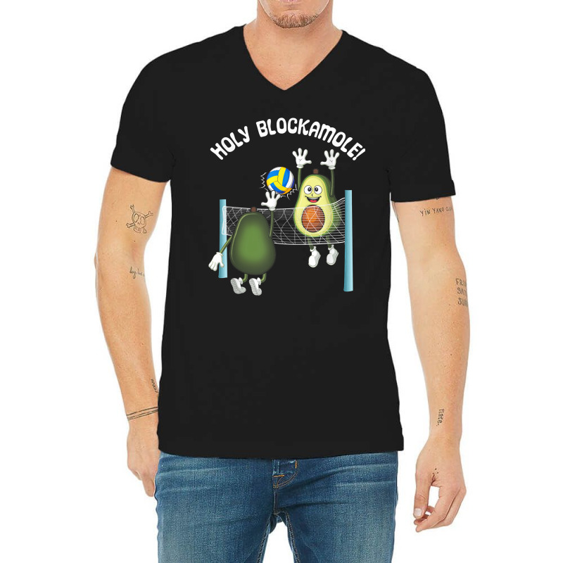 Holy Blockamole! Guacamole Player Blocker Volleyball T Shirt V-Neck Tee by cm-arts | Artistshot