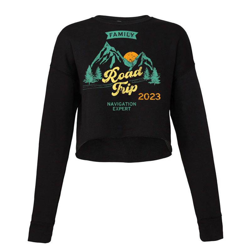 Fun Matching Family Road Trip 2023   Navigation Expert T Shirt Cropped Sweater by phillidarsz | Artistshot