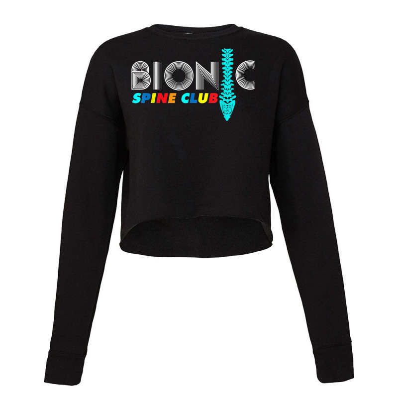 Spinal Fusion Back Spine Surgery  Bionic Spine Club T Shirt Cropped Sweater by cm-arts | Artistshot