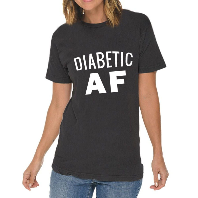 Diabetes Awareness  - Diabetic Af Insulin Power Vintage T-Shirt by cm-arts | Artistshot