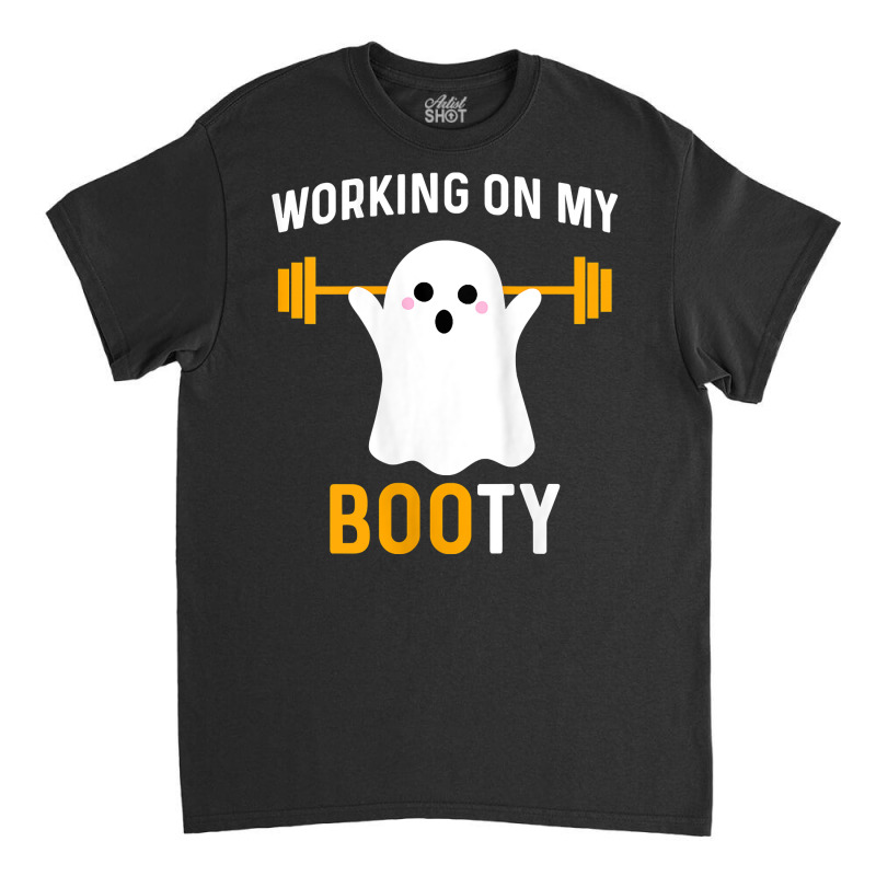 Womens Working On My Booty Funny Halloween Workout Gym Squat Tank Top Classic T-shirt by cm-arts | Artistshot