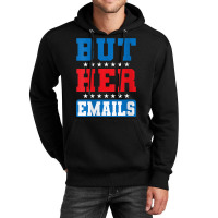 Womens But Her Emails Hillary Usa Flag Funny Memes But Her Emails V Ne Unisex Hoodie | Artistshot