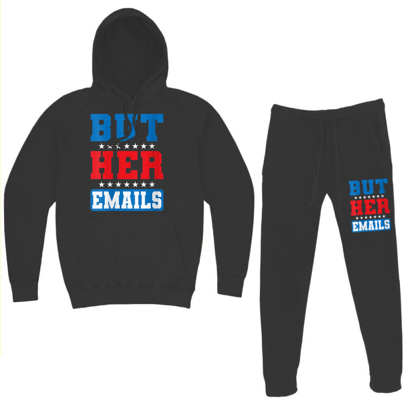 Womens But Her Emails Hillary Usa Flag Funny Memes But Her Emails V Ne Hoodie & Jogger Set | Artistshot