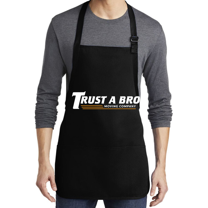 Trust A Bro Medium-length Apron | Artistshot