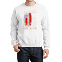 If You Haven't Risked Coming Home Under A American Flag Sweatshirt Crewneck Sweatshirt | Artistshot