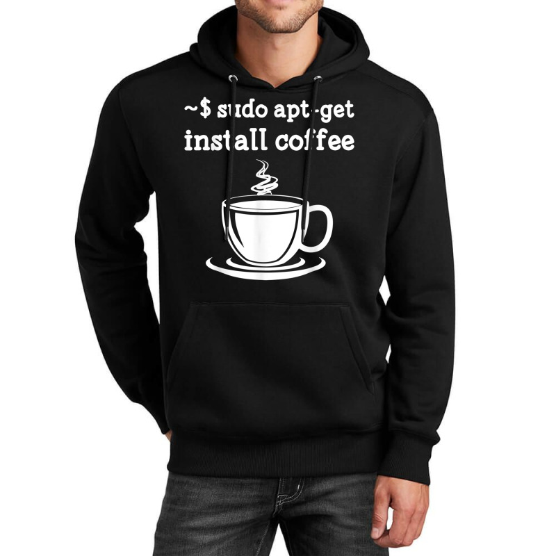 Linux Sudo Aptget Install Coffee Unisex Hoodie by SandraMarianela | Artistshot