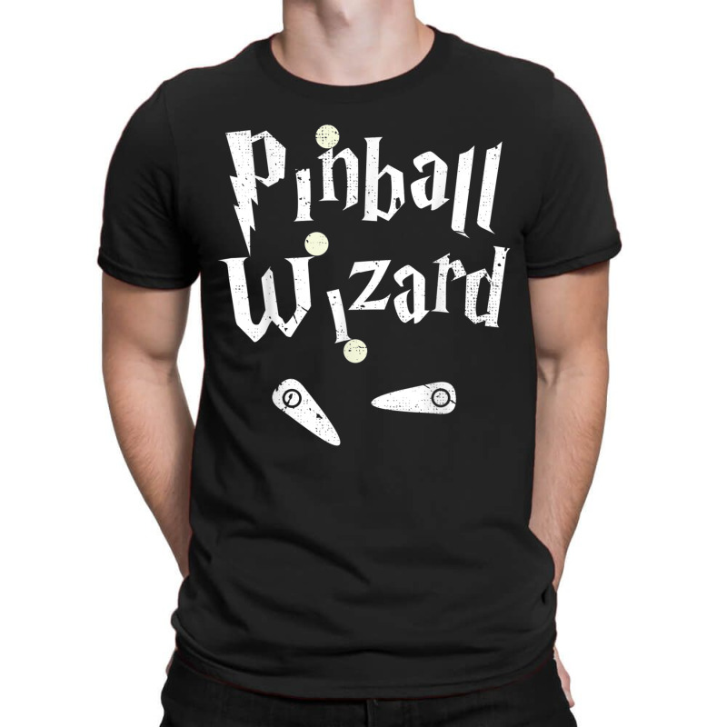 Pinball Wizard Arcade Machine Player Game Lover Art Design T-shirt | Artistshot