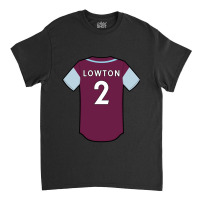 Matthew Lowton Jersey Classic Gift Classic T-shirt | Artistshot