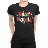 Buon Natale Italy Pride Xmas Holiday Italian Christmas Sweatshirt Ladies Fitted T-shirt | Artistshot