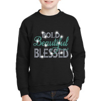 Bold Beautiful Blessed Rhinestones Design Christian Tee T Shirt Youth Sweatshirt | Artistshot