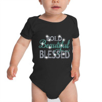 Bold Beautiful Blessed Rhinestones Design Christian Tee T Shirt Baby Bodysuit | Artistshot