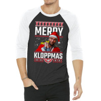 Merry Kloppmas Jurgen Klopp Lfc Christmas Design Classic 3/4 Sleeve Shirt | Artistshot