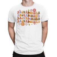 Salvadorena Retro Groovy Salvador Salvadorenan Latina Latinx T Shirt T-shirt | Artistshot