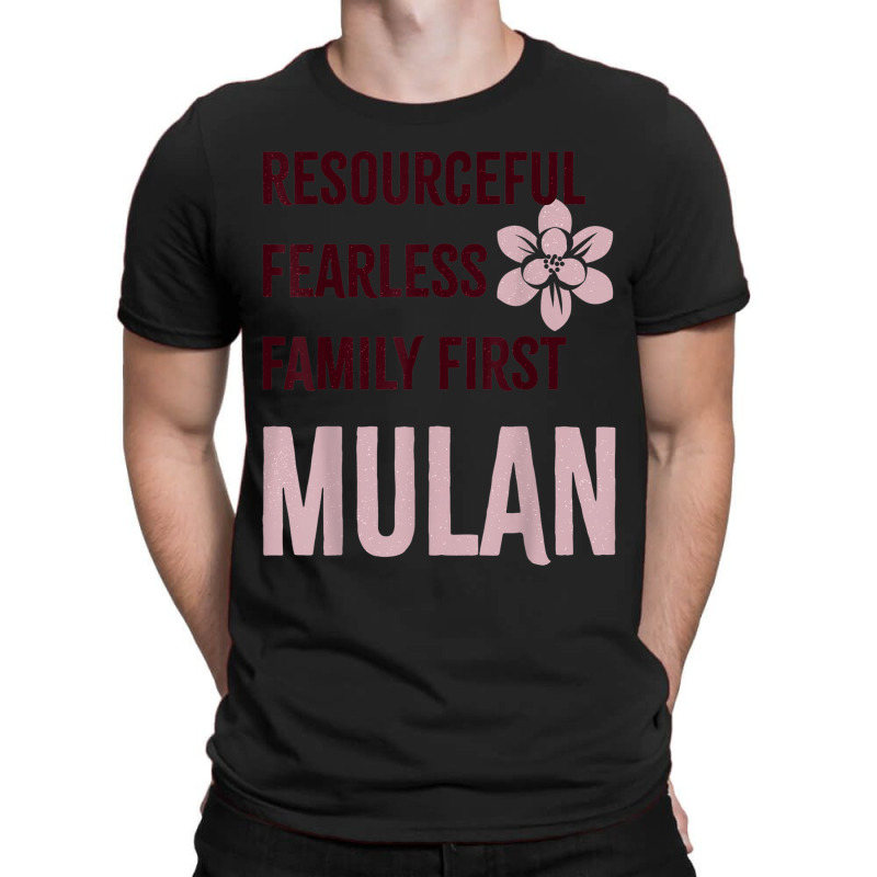 Princess Resourceful Fearless Family First Mulan T-shirt | Artistshot