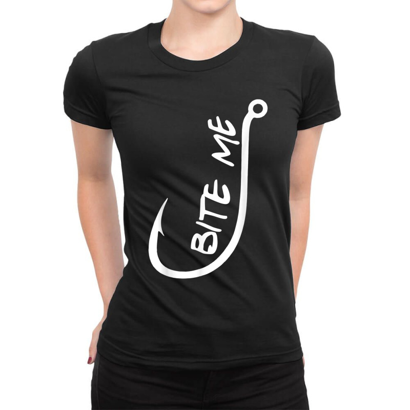 Bite Me Funny Fishings Ladies Fitted T-Shirt by MechelleMilliken | Artistshot