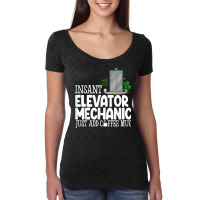 Instant Elevator Mechanic Just Add Coffee Mug Elevator Love T Shirt Women's Triblend Scoop T-shirt | Artistshot